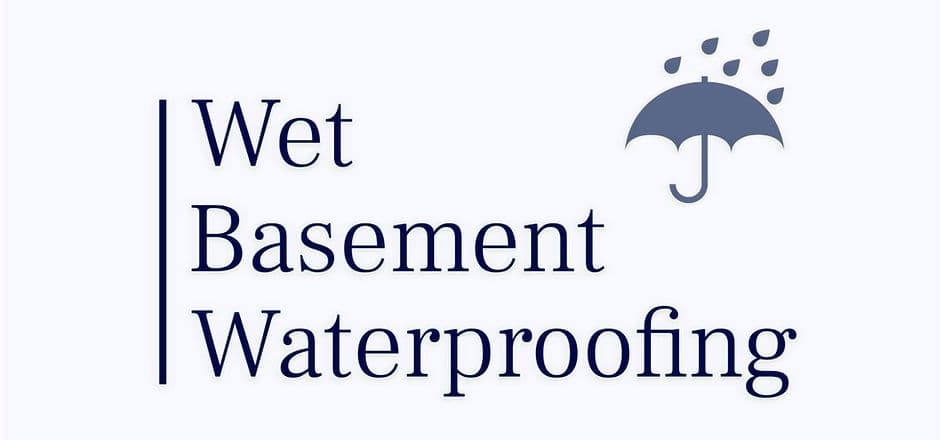 Wet Basement Waterproofing — Foundation Repair in Harwinton, Connecticut